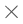 x